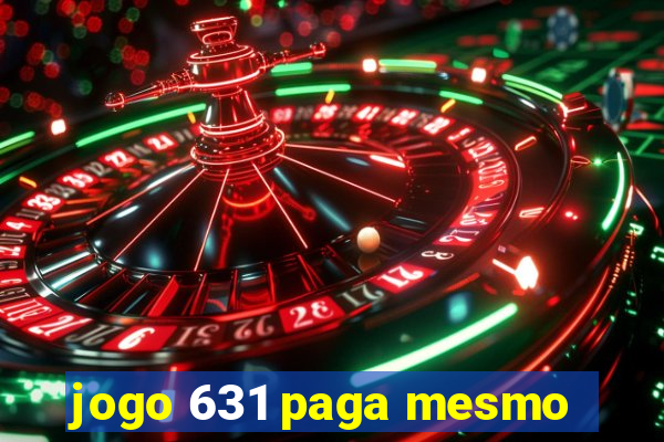jogo 631 paga mesmo